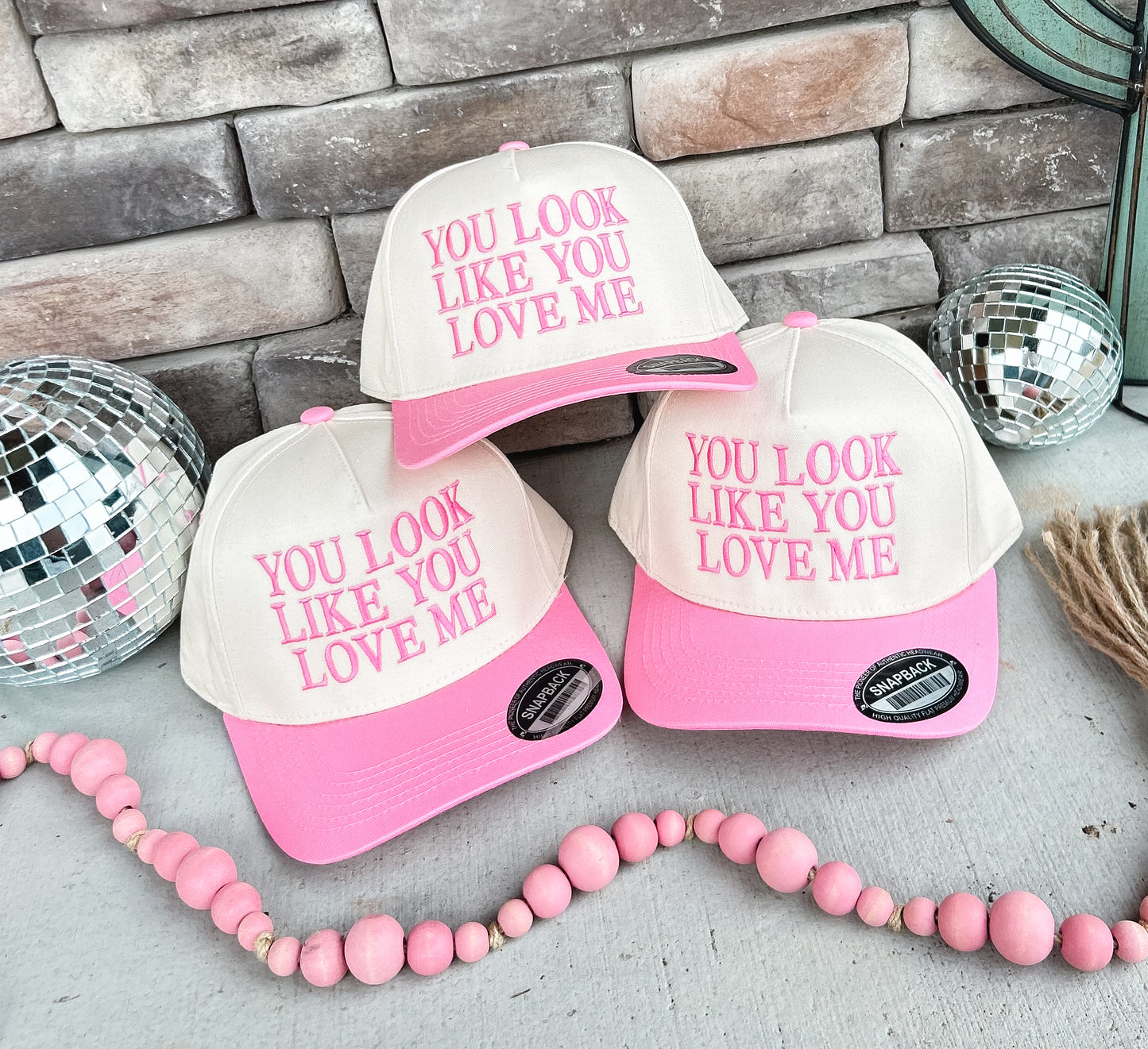 You Look Like You Love Me Embroidered Hat