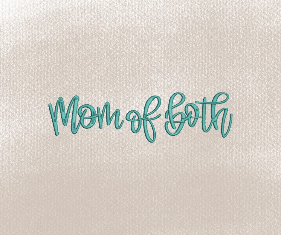 Mom of Both Single Line Embroidery Design